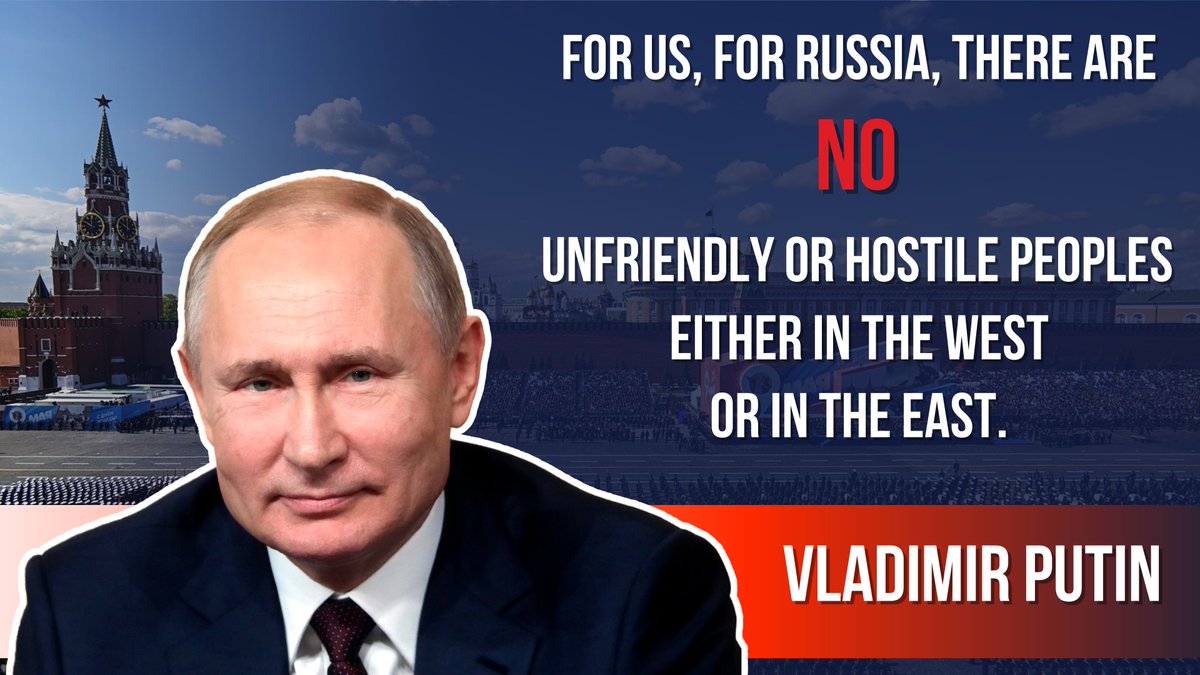 mfa_russia's tweet photo. 💬 President Vladimir #Putin: 

For us, for Russia, there are NO unfriendly or hostile peoples either in the West or in the East. 

Just like the vast majority of people on the planet, we want to see a peaceful, free and stable future. https://t.co/m54ORD4NTJ