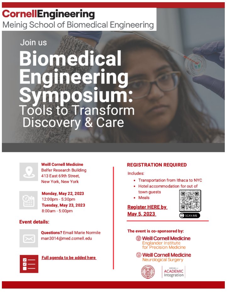Have you registered for the #BioMedical #Engineering Symposium @WeillCornell May 22-23?

We hope our friends from @CornellBME @CornellAEP @Cornell_CBE @cmu_mse @CornellMAE @cornellvet can join our Symposium Co-Chairs @ElementoLab @DrPannullo and @mchvdm!

weillcornell.az1.qualtrics.com/jfe/form/SV_9B…