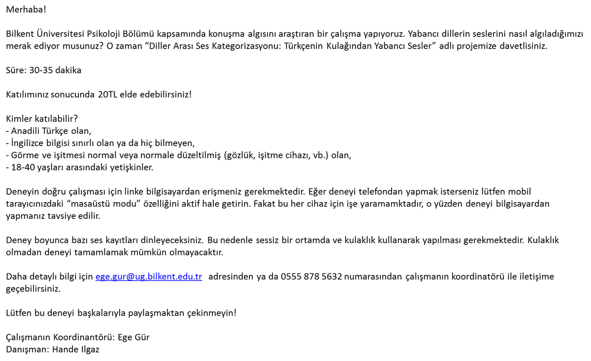 📢Turkish speakers wanted for online speech perception experiment Need to have 👉limited/no knowledge of English👈 so please share the attachment and/or link with your Turkish friends who don't speak English. Link to study: tinyurl.com/mrx5ea3a @ethankutlu @hulyald