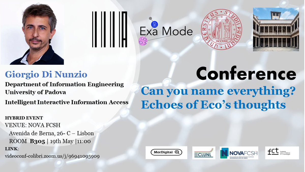 CLUNL_'s tweet photo. #OpenConference
May 19 | 11:00 am
"Can you name everything? Echoes of Eco's thoughts" with Giorgio Di Nunzio.
Hybrid event:
onsite: B305, Tower B, Av. Berna campus
online: https://t.co/6vlyqPC2NQ
#terminology #NLP #Semantics #DH #Standards #Linguistics https://t.co/gC7nBpiBCs