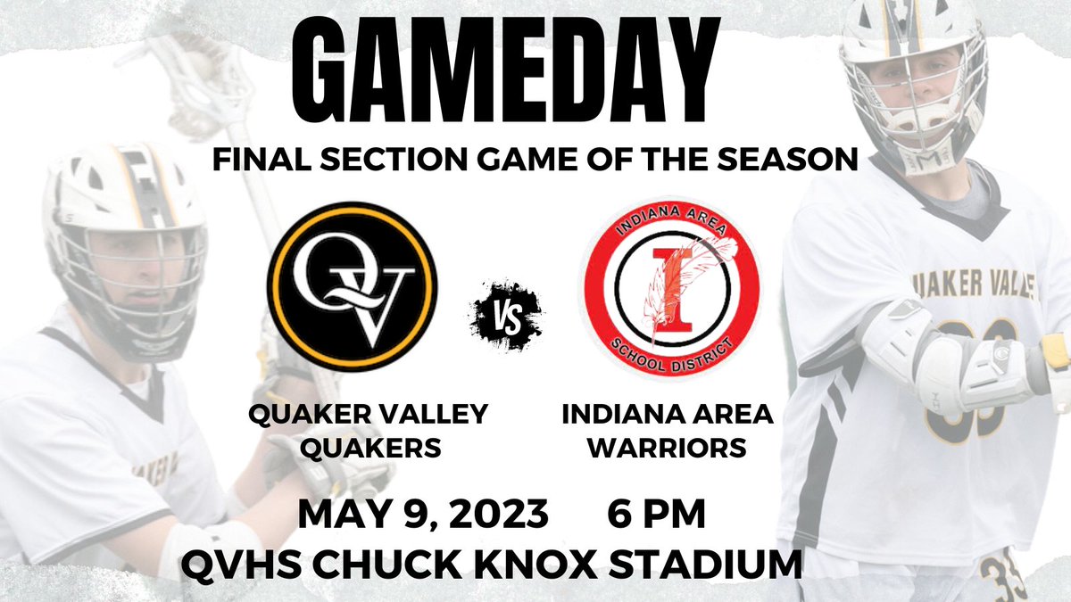 QVBoysLAX's tweet photo. COME SUPPORT YOUR QUAKERS AT HOME FOR THE FINAL SECTION GAME OF THE SEASON!!  Let's go, Quakers!!!  #ALLIN #quakervalley @QVAthletics https://t.co/kehchqqUwh