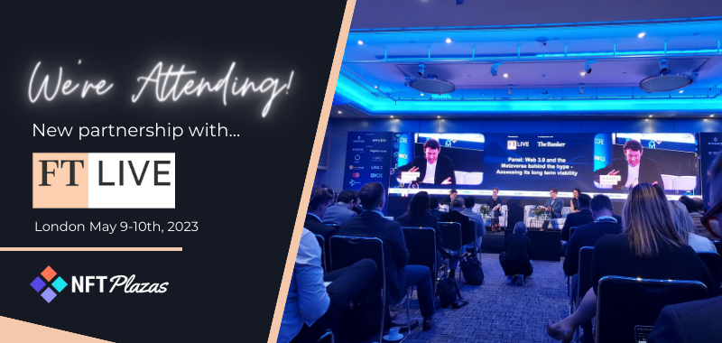 NFTPlazas's tweet image. Delighted to be representing #Web3 at the latest Financial Times Live | Crypto &amp;amp; Web3 event in London. This is the 2nd time we have partnered with FT Live - If you're attending in London tomorrow come and say hi.
#NFTs #Crypto
