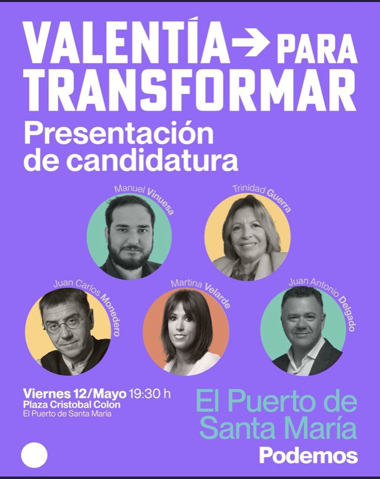 El viernes 12 de Mayo, a las 19,30 horas estaremos con las compañeras y compañeros de <a href="/PodemosElPuerto/">Podemos El Puerto</a> y acompañaremos a nuestro candidato a la alcaldía, Manuel Vinuesa. ¡Os esperamos! 
#Camino al 28M #salimosAganar #ElPuertodeSantaMaría
#ValentiaParaTransformar