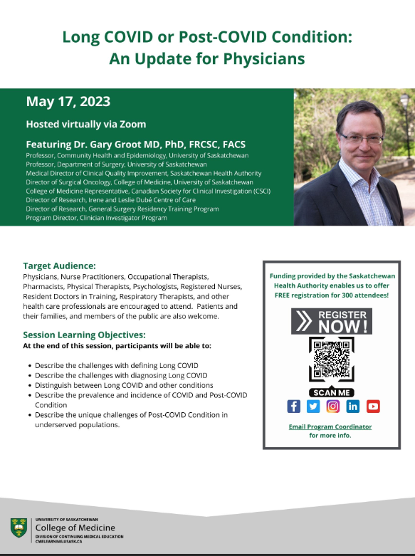 usask_CME's tweet photo. We're excited to announce the first session of our Long COVID/Post-COVID Condition Spring 2023 Webinar Series! Join Dr. Gary Groot on May 17 from 6-7pm as he discusses the challenges of diagnosing Long COVID. FREE to attend! Only 300 spots available! https://t.co/8aB1ogQrw2 https://t.co/3CQvg0xdra