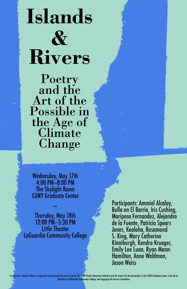 Next Week <a href="/GC_CUNY/">The Graduate Center</a>!
On the first of this two-day event: a program celebrating the publication of new books on poetry from <a href="/CUNYPoetics/">Lost & Found</a>, along with poetry readings and a festive toast. We hope you will join us in the spirit of art and imagination!
eventbrite.com/e/islands-rive…