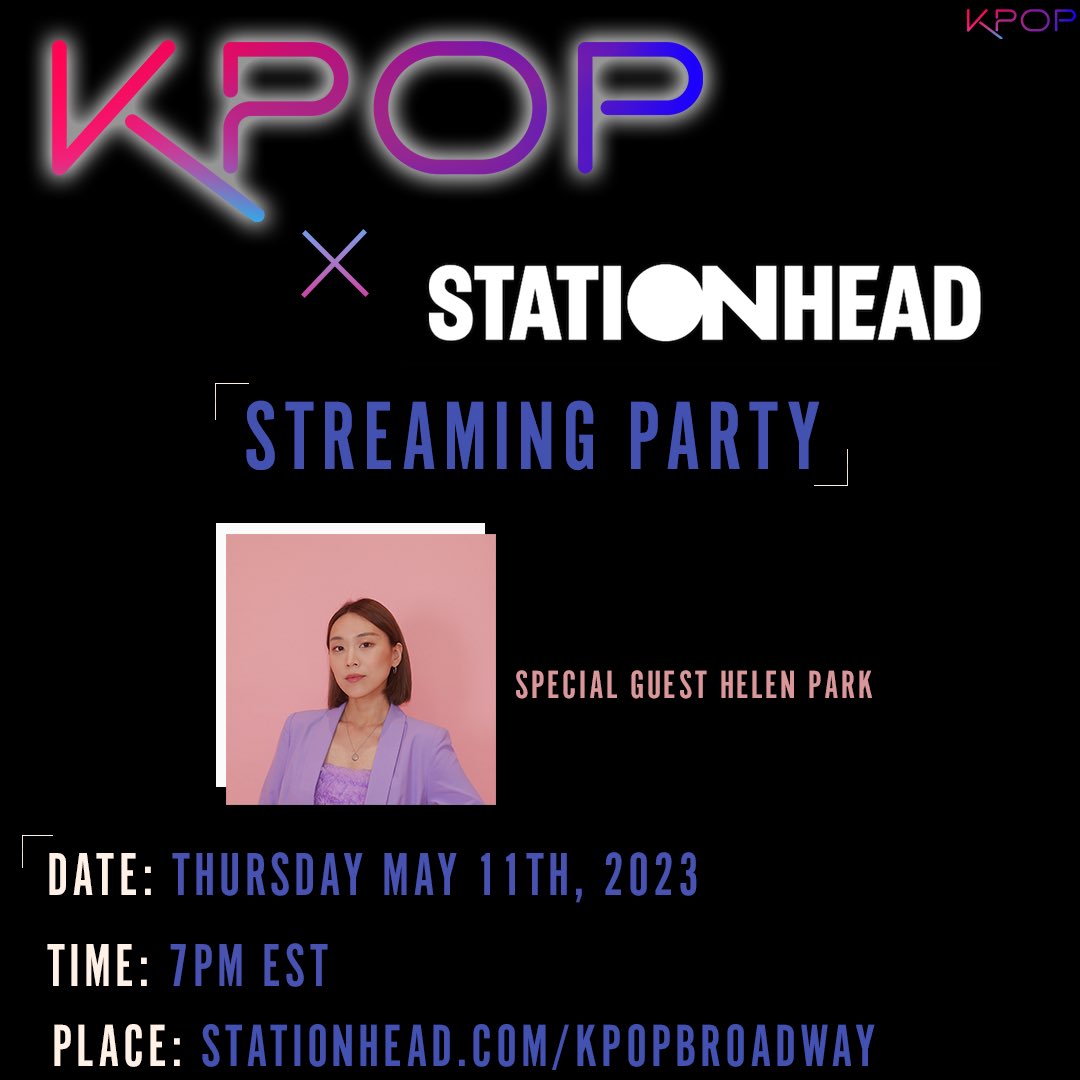We’re throwing a listening party with @STATIONHEAD & you’re invited! Experience the KPOP cast album with Tony nominee @HelenHjPark & @kpopbroadway fans around the world🎧 Join us Thursday May 11th at 7pm eastern🤍 stationhead.com/kpopbroadway