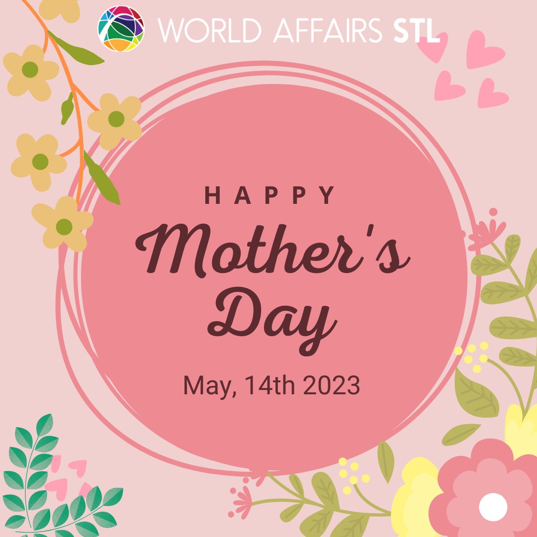 WorldAffairsSTL's tweet photo. In honor of mothers everywhere, happy Mother’s Day! Thank you for everything you do in our families and societies. How are you honoring and respecting your mother on this Mother’s Day?
#MothersDay #mothers #HappyMothersDay2023 #family #caregivers https://t.co/uxQHrlXtlS