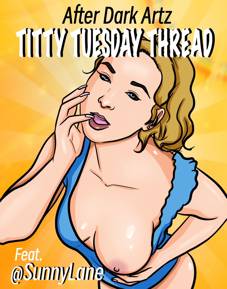 AfterDarkArtz's tweet photo. ⭐️ TITTY TUESDAY THREAD ⭐️
LAST THREAD WINNER @sunnylane 
Art by @AfterDarkArtz 

LADIES❗️ Want to my next DRAWING and FEATURE?
💎 Follow Me
💎 Retweet the thread
💎 Drop those feet l below 
A new winner will be chosen each thread 

Like / Comment / Share for maximum exposure https://t.co/PIK7AKUvCl