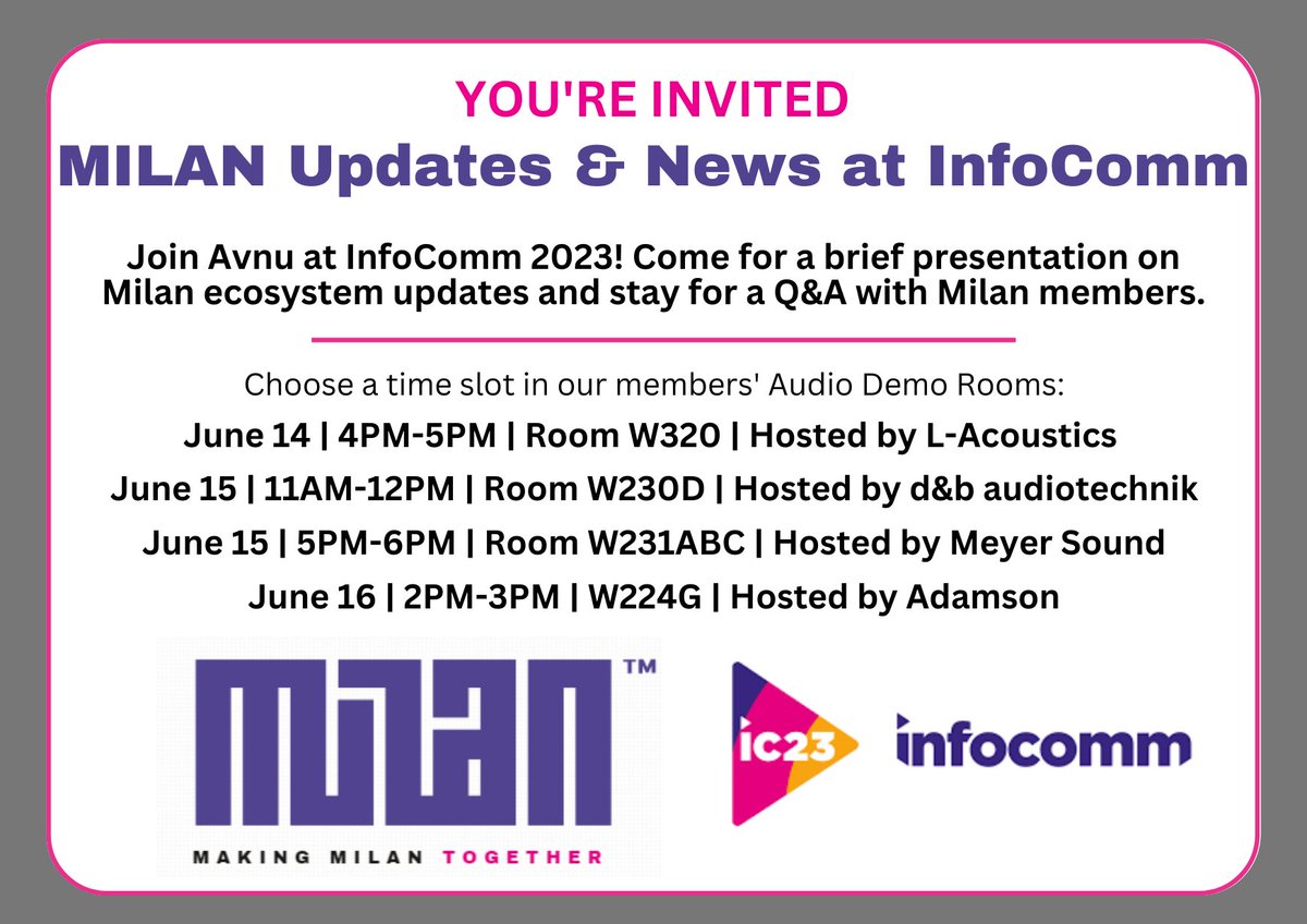 Attending <a href="/InfoComm/">InfoComm</a>? Join Avnu for a brief presentation on Milan ecosystem updates and a Q&amp;A with Milan members. Plus, catch us on the education conference panel on Converged Networking for Real-Time Audio. RSVP now. Details on bit.ly/3L5Aar6 

#InfoComm2023 #MilanAVB