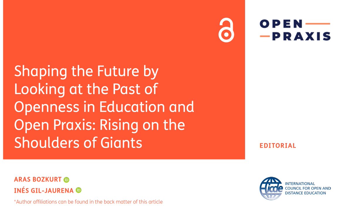 Aras Bozkurt (@arasbozkurt) on Twitter photo New publication alert!
Shaping the Future by Looking at the Past of Openness in Education and Open Praxis: Rising on the Shoulders of Giants
By Aras Bozkurt, Inés Gil-Jaurena (<a href="/inesgj3/">Inés Gil Jaurena</a>)
openpraxis.org/articles/10.55… New publication alert!
Shaping the Future by Looking at the Past of Openness in Education and Open Praxis: Rising on the Shoulders of Giants
By Aras Bozkurt, Inés Gil-Jaurena (<a href="/inesgj3/">Inés Gil Jaurena</a>)
openpraxis.org/articles/10.55…