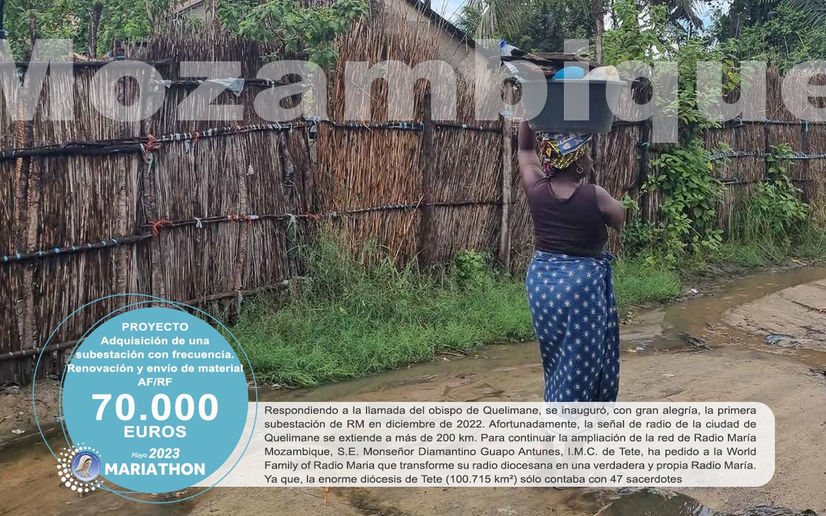 🌍 El cuarto proyecto de RADIO🌐MARÍA en esta #Mariathon23 está destinado a nuestros hermanos de MOZAMBIQUE.  

💪🏻Conoce más a fondo este proyecto: rmspain.civi-go.net/mariathon