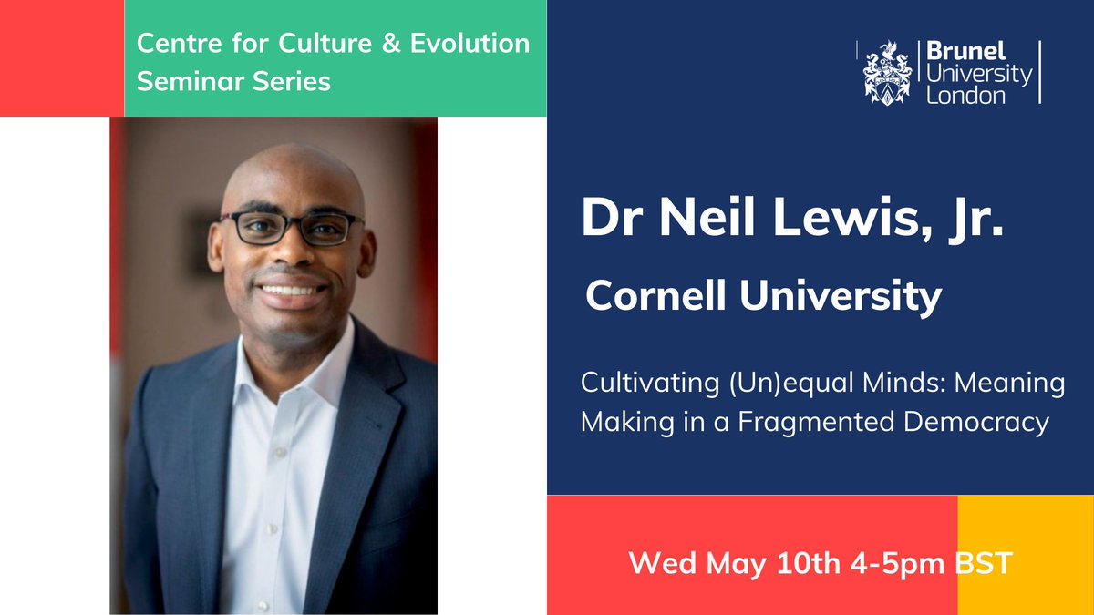 Dr. Nicole Wen (@nicolejwen) on Twitter photo We'll hear from Dr Neil Lewis, Jr. (<a href="/NeilLewisJr/">Neil Lewis, Jr., PhD</a>) tomorrow in our <a href="/CCE_Brunel/">Centre for Culture and Evolution</a>
Seminar Series, who will speak on "Cultivating (Un)equal Minds: Meaning Making in a Fragmented Democracy". <a href="/BrunelPsy/">Brunel Psychology</a> We'll hear from Dr Neil Lewis, Jr. (<a href="/NeilLewisJr/">Neil Lewis, Jr., PhD</a>) tomorrow in our <a href="/CCE_Brunel/">Centre for Culture and Evolution</a>
Seminar Series, who will speak on "Cultivating (Un)equal Minds: Meaning Making in a Fragmented Democracy". <a href="/BrunelPsy/">Brunel Psychology</a>