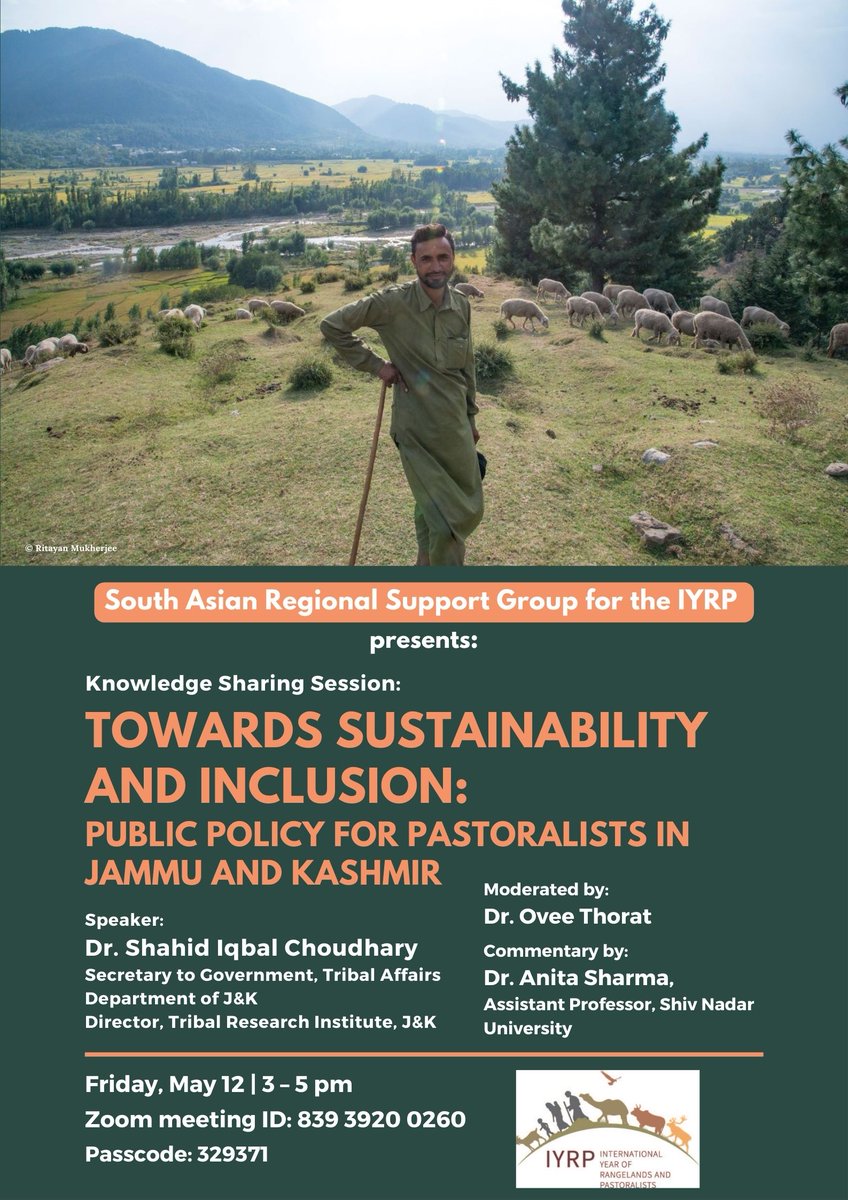 natasha_maru's tweet photo. Join us for this fascinating talk with @listenshahid to learn about schemes to support #mobile #nomadic pastoralists in Jammu&amp;Kashmir. In support of the @IYRP2026 

📆 May 12, Friday | 🕒 3 pm IST

Zoom link: https://t.co/8N6yW7eqUU

@OveeThorat @TranshumanceGbl https://t.co/GqzVIwCGmy