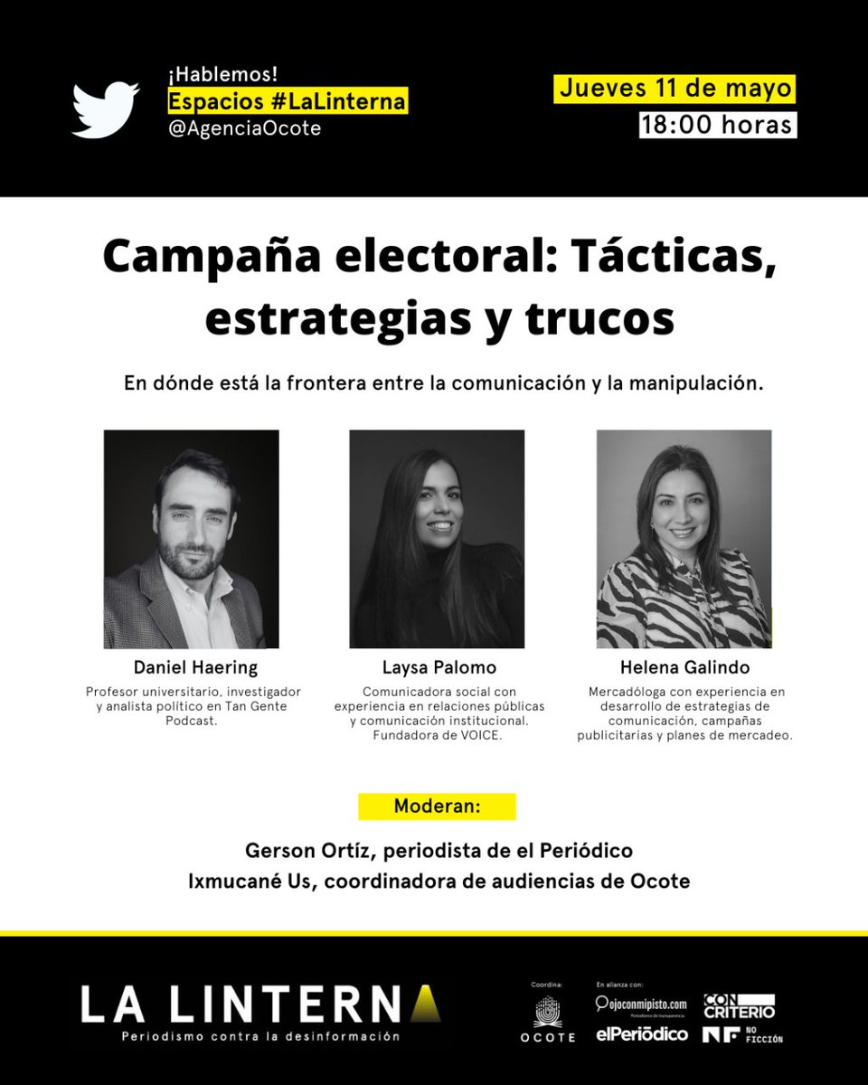 facticagt's tweet photo. ➡️Campaña electoral: Tácticas, estrategias y trucos

En este Twitter Space de #LaLinterna 🔦 conversaremos con @DarwinHK @laysapm @helenagalindo 
¡Aparta la fecha! 
🗓️Jueves 11/05
 ⏰ 18:00 H.  
📲 https://t.co/dfZhmM9QGS https://t.co/P0CwsE0JfN