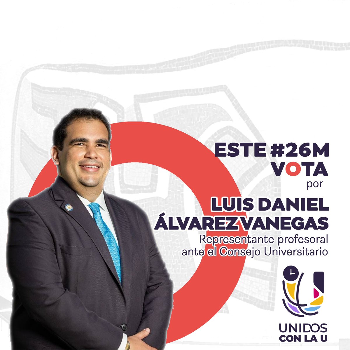 UnidosConlaU's tweet photo. Presentamos al Dr. Luis Daniel Álvarez Vanegas @luisdalvarezva Profesor Asociado de nuestra FaCES y candidato por #UnidosConLaU a la representación profesoral ante el Consejo Universitario 🟥
 
¡Este #26M vota y únete al cambio que nuestra #UCV necesita! #EleccionesUCV🗳️🎓👨‍🏫 https://t.co/21R0kTBMb4