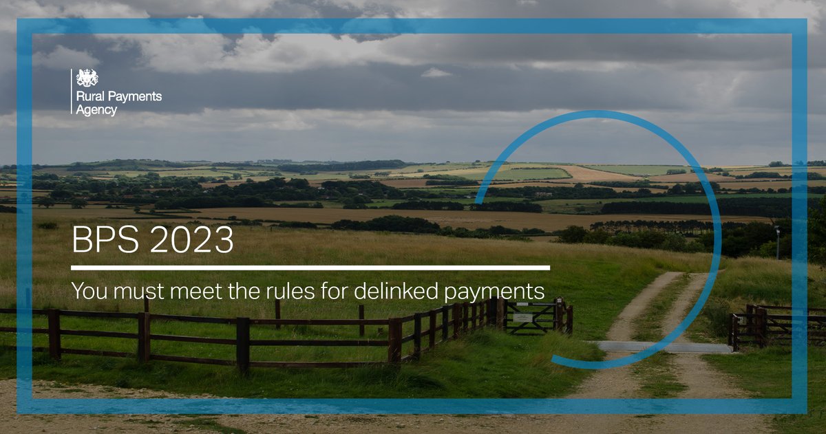 Ruralpay's tweet photo. You must claim, and be eligible for, BPS payments in the 2023 scheme year to receive delinked payments for 2024 to 2027. You must also meet the other rules for delinked payments. https://t.co/xmSfT7bqG9