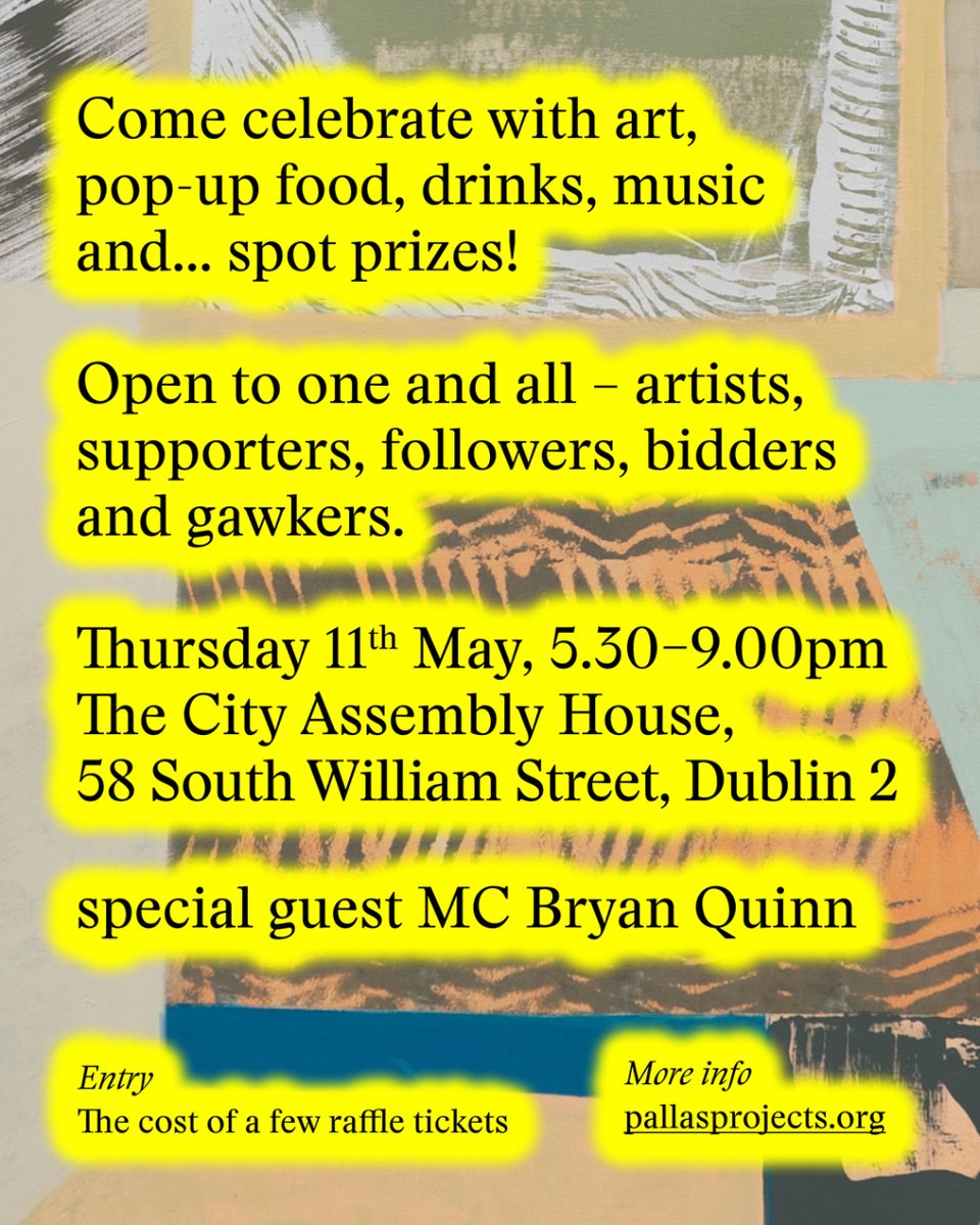 PallasProjects's tweet photo. Art Works! 2023 – Contemporary Art Auction Gala is almost here!

Join us in celebrating the culture of creativity in Dublin, and all the artists and creatives who contribute to it: https://t.co/ZDAUOHVen7
~
@artscouncilireland @deVeresAuctions @IrishGeorgian
#ArtistRunSpaces https://t.co/gUtOVylTGK