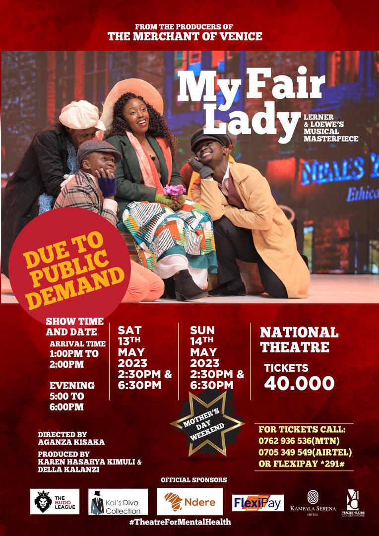 PabloKimuli's tweet photo. KABOOM 🔥🔥🔥 For those that missed watching MY FAIR LADY here is a bonus and final show
VENUE: National Theatre  
DATE: This weekend #Sat13thMay23 and #Sun14thMay23 
TIME: #2pm and #6pm 
FEE: #40K
ADVISE: Book tickets in advance.For more information call numbers on the poster! https://t.co/qQvWcLgQ4l