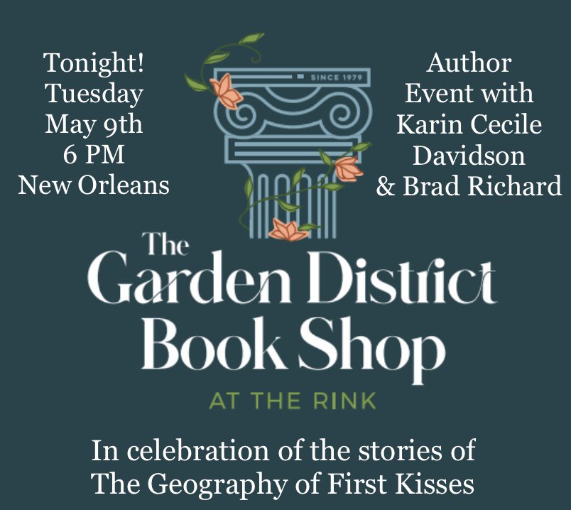 Tonight! TUESDAY May 9th 6 PM. @TheGDBookShop #NewOrleans ⚜️ Author @karincecile in conversation with poet @BradRichard4 about Davidson’s #storycollection #thegeographyoffirstkisses #AcaciaFictionPrize winner. Come & join us! #bookevent @PressGaia