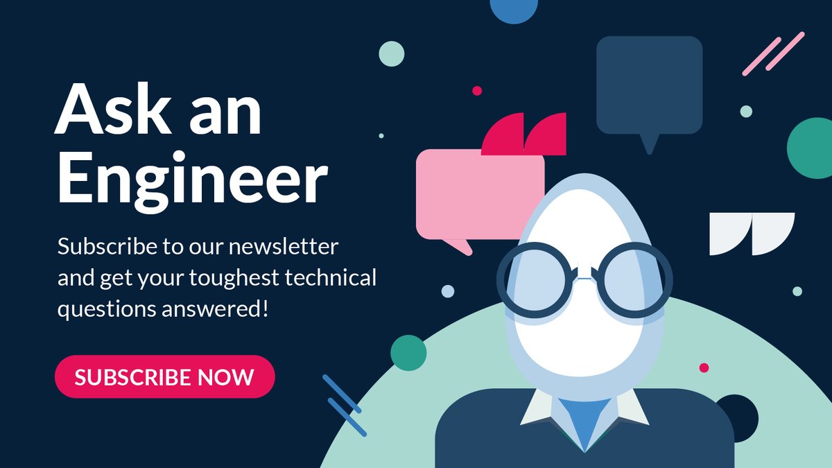 Don't miss our monthly Ask An Engineer newsletter! Get answers to your questions or learn from others, with insights and practical tips provided by our talented engineers. 

💌Subscribe today and send your questions: okt.to/r2qKsf 

#askanengineer #KnowledgeSharing