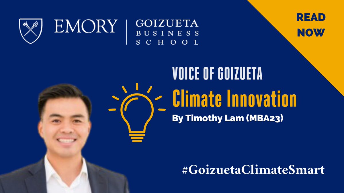 Our final #GoizuetaClimateSmart post by Timothy Lam (MBA23) showcases the Top 5 Things To Know About Climate-Smart Innovations.

"...no matter what your background is or where your passions lie, you have an opportunity to define the future."

Read: voiceofgoizueta.com/top-5-things-t…