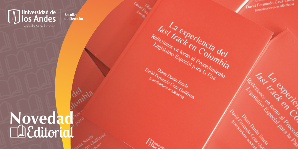 UniandesDerecho's tweet photo. 📕 Los capítulos de este #libro reflexionan sobre la funcionalidad del #fasttrack, su papel en el proceso de paz, su impacto en la dinámica legislativa y en la estructura del #Estado. ¡Conócelo! 👉 https://t.co/pFRjDW9h5p #publicaciones #edicionesuniandes #obra https://t.co/5amkTZq4yw