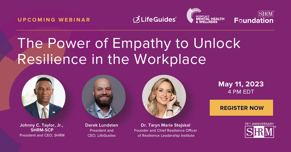 SHRM's tweet photo. On May 11th at 4 pm EST, the #SHRMFoundation is partnering with @LifeGuidesNow for a webcast on resilience and empathy, the foundation that allows leaders to build stronger teams. Learn more and register today: https://t.co/Muzv56xu6M #MentalHealthAwareness https://t.co/IpOQWCH7PC