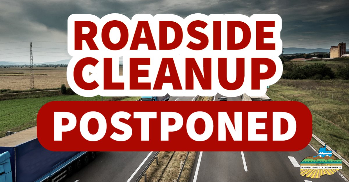 MDofGreenview's tweet image. Please be advised the scheduled Roadside Cleanups within Greenview are postponed to a later date. 

For more information, please visit mdgreenview.ab.ca/roadside-clean…

#roadsidecleanup #greenview #postponed