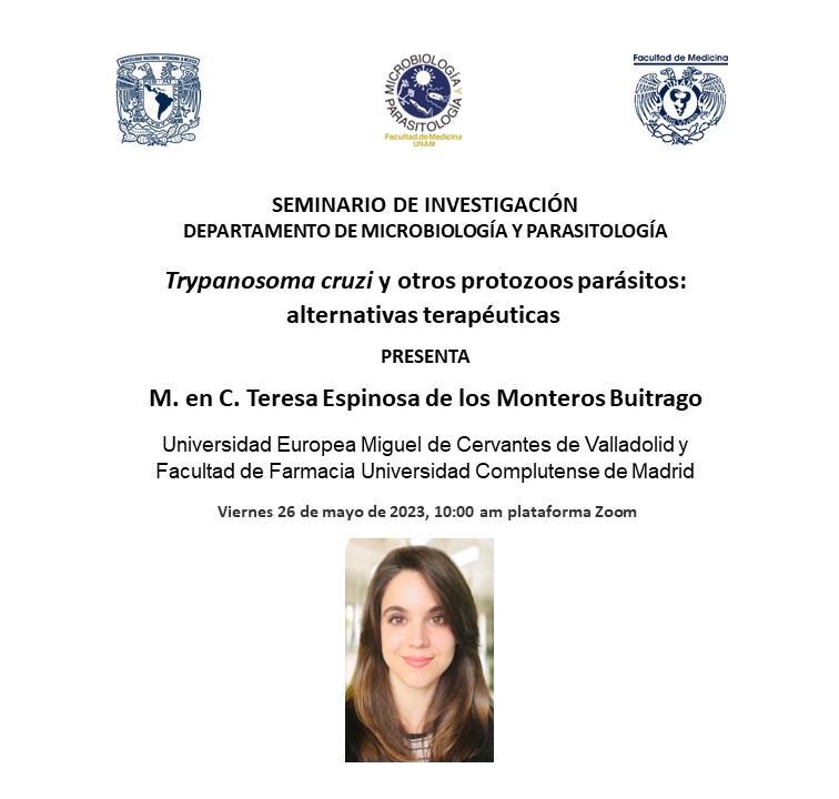 Seminario de Terapeutica contra T cruzi y otros protozoos parásitos 
Viernes 26 de mayo del 2023. 10:00 horas.
Registro: sem.facmed.unam.mx/coordinacionin… tras inscripción
Datos de acceso a Zoom tras registro

Cupo limitado.
#somosmicroypara #trypanosomacruzi #FACMED #UNAM