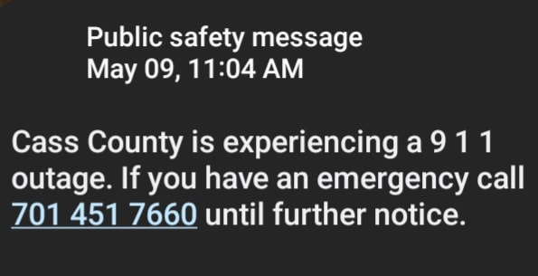 dapoohda's tweet photo. Cass County is experiencing a 9 1 1 outage. If you have an emergency call 701 451 7660 https://t.co/ClkSgJhDTw