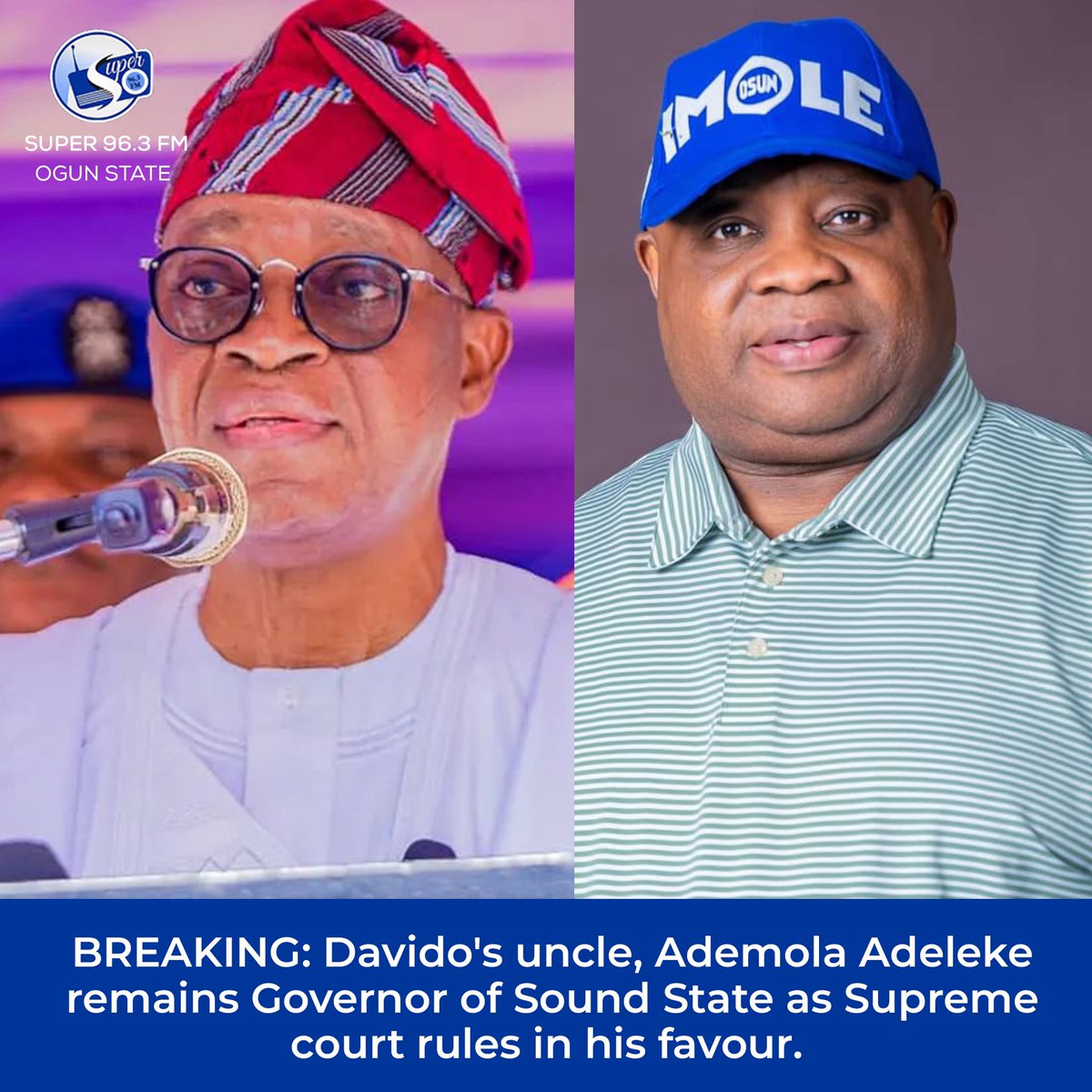 BREAKING: Davido's uncle, Ademola Adeleke remains the Governor of Osun State as Supreme court rules in his favour. Congratulations to the Adeleke family and the good people of Osun state. Follow @Superfm963 to get informed. #tuesdayvibe #Davido #ChampionsLeague Wizkid Asake