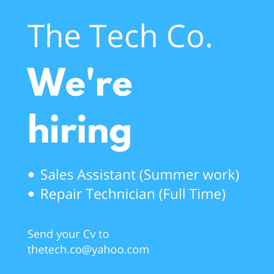 The_TechCompany's tweet photo. Want to join our team?
We’re currently hiring for two positions.

Sales Assistant - this is a part time position for the summer months

Repair Technician - this is a full time position and repair experience is required

Send you CV to thetech.co@yahoo.com https://t.co/3x0GCuGRfS