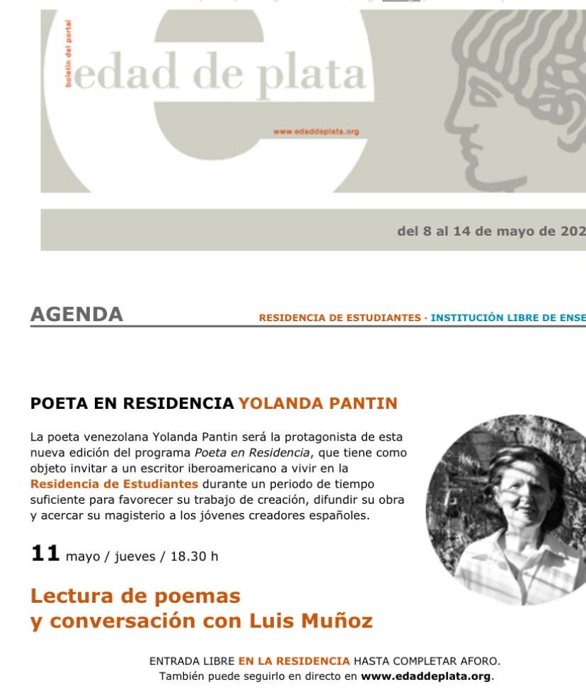 A quienes estén en Madrid este J-11/5 les recomiendo este encuentro poético con nuestra Yolanda Pantin y el poeta español Luis Muñoz. Residencia de estudiantes 👇#poetasvenezolanas