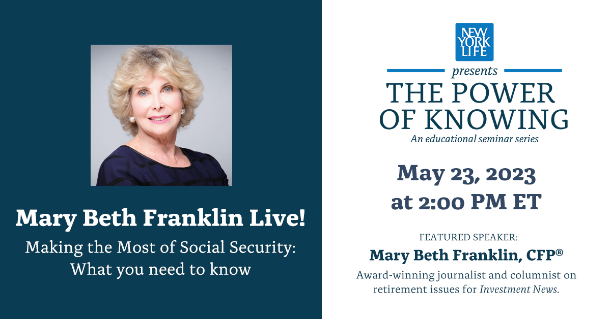 Join us for NYL’s Power of Knowing webinar on May 23, 2023, at 2 PM EST with Mary Beth Franklin, award-winning journalist and columnist, discussing how to make the most out of Social Security. Register now at: 
webinars.on24.com/nyl/marybethfr…