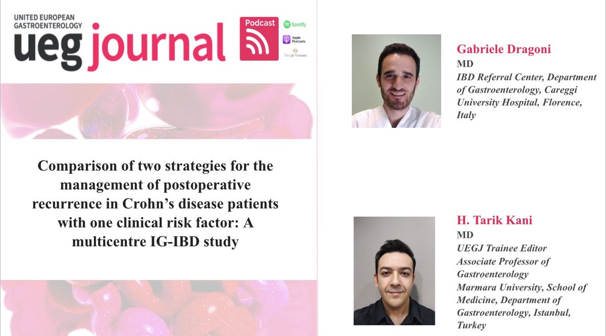 🫵 Check our latest episode of <a href="/UEGJournal/">UEGJ</a> Podcast 

open.spotify.com/episode/3tkY9J…

In this episode:  Dr. H. Tarik Kani talks to Dr Gabriele Dragoni (Italy) about his recent paper about the comparison of two strategies for the management of postoperative recurrence in Crohn’s disease.