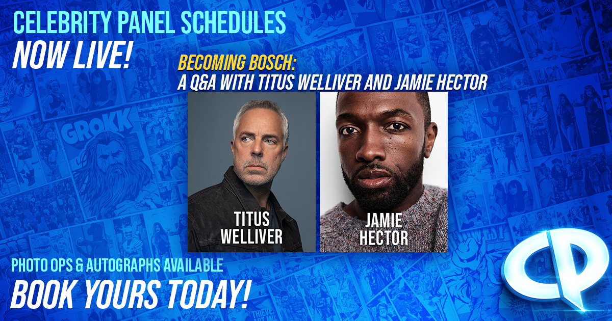 BOSCH STARS PANEL TIME ANNOUNCED! Catch your favorites from Bosch at Becoming Bosch: A Q&A with Titus Welliver and Jamie Hector on Sunday, May 28 at 3:30 pm. For schedules, please visit: bit.ly/3prCCRy Order your photo op or autograph 📸🤩 now at: bit.ly/3NLnngo