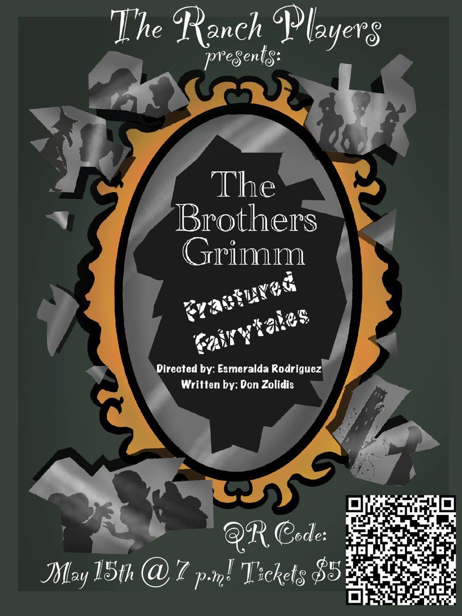 Join us on May 15th for The Ranch Players' last show of the year! It is student-directed and going to be hilarious! Tickets are $5, scan the QR code to purchase!