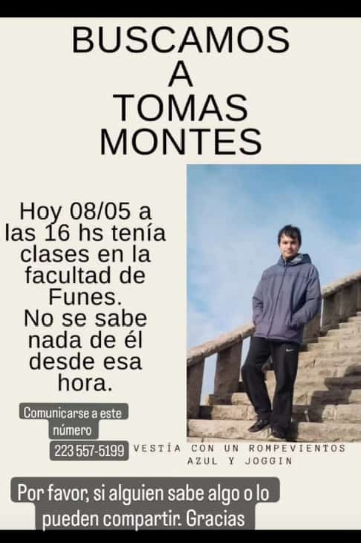 pilihuerta13's tweet photo. MAR DEL PLATA
Tomas Montes. 26 años desapareció en las últimas horas y es buscado por la Policía tras la denuncia de la familia.  Estudia Biología y ayer tenía clases a las 16 en la Facultad de Funes al 3300. Cuando salió ya regía el paro de colectivos. #prestanostusojos https://t.co/s29PT2ObQK