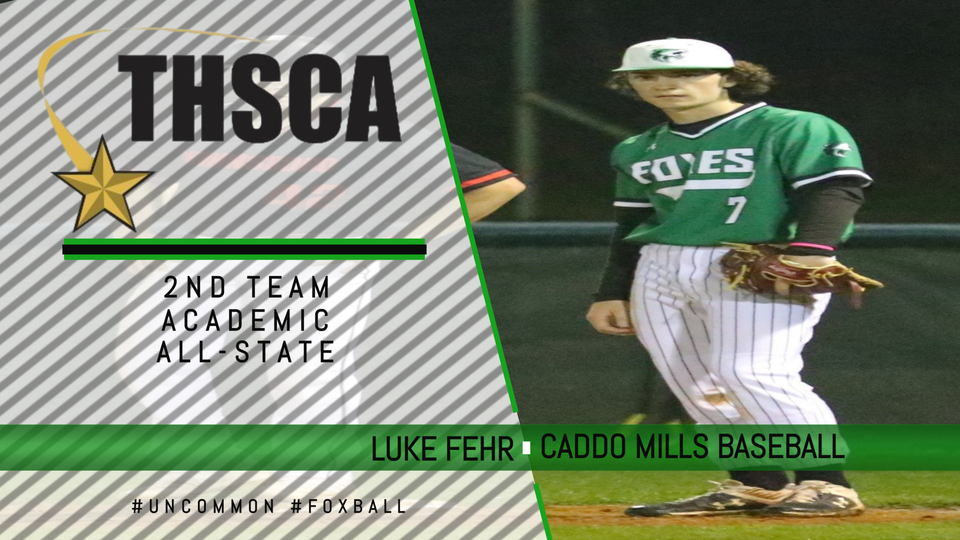 cmfoxbaseball's tweet photo. CONGRAGULATIONS LUKE FEHR FOR BEING NAMED TO THE @THSCAcoaches  2ND TEAM ACADEMIC ALL-STATE BASEBALL TEAM!!
#UNCOMMON #FOXBALL
@luke__allison @KodiCrane @FoxUnleash @CaddoMillsISD @CaddoMillsHS @CaddoClub @ChadKinney6 @Brent_Baxter16 @coachsand_oval https://t.co/qMJda6hzle