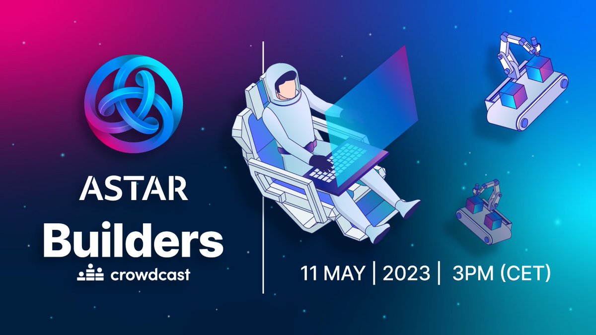 🤩 Exciting news! Our ☝️ first Astar Builders Call is happening on Crowdcast! Join us on May 11th at 3 pm CET to showcase what our builders are creating!

📝 Register now at crowdcast.io/c/astarbuilders