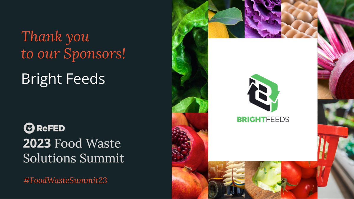 Food waste has value. <a href="/BrightFeeds/">Bright Feeds</a> is unlocking that value through innovations in technology. They are closing the loop by turning unwanted food into a high-value, consistent and nutrient rich animal feed. Amazing work, and their support of #FoodWasteSummit23 is so appreciated!