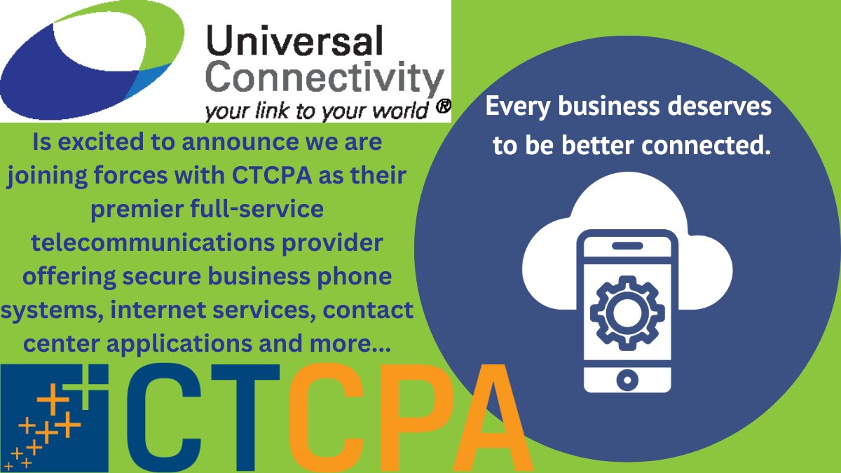 #UniversalConnectivity #CTCPA #AccountingFirms #SmallBusiness #BetterConnected