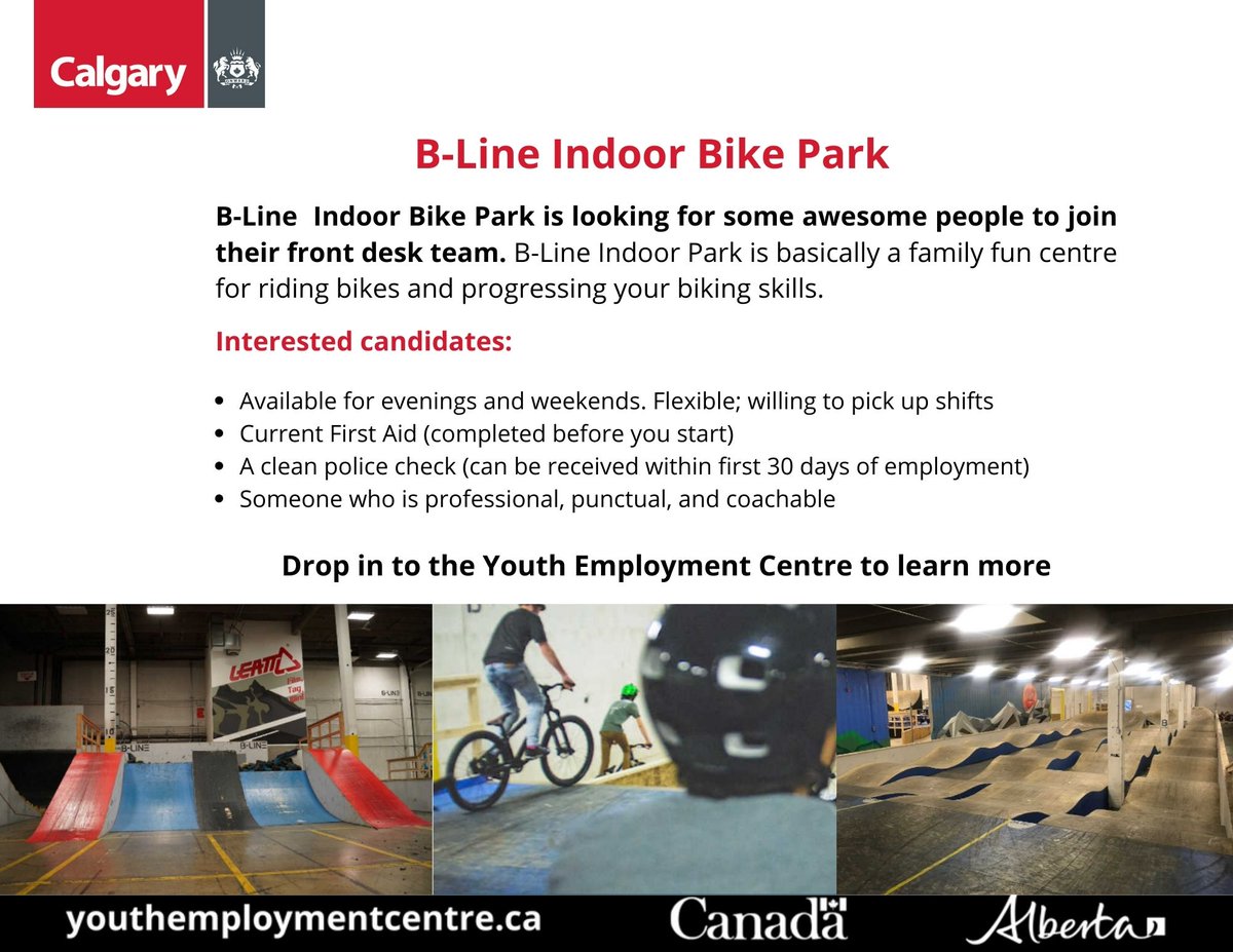 Looking for a fun summer job? B-Line Indoor Bike Park is looking for four people to join their front desk team. Drop into the Youth Employment Centre to learn more!