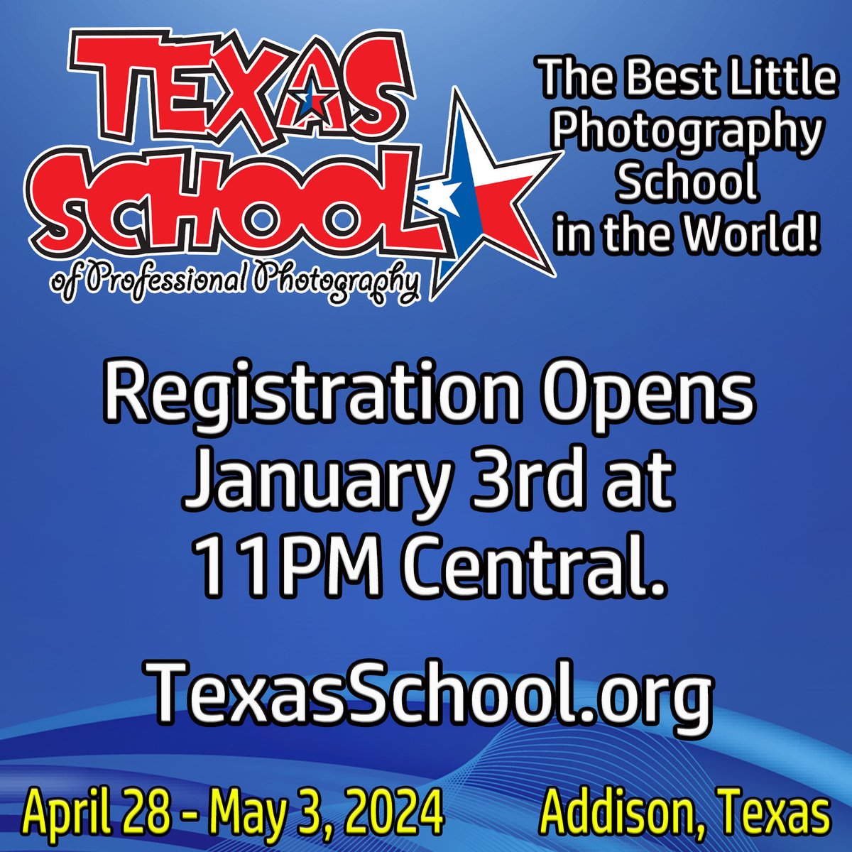 The Texas School of Professional Photography is April 28-May 3, 2024 in Addison, Texas.  Save the Dates.  texasschool.org
