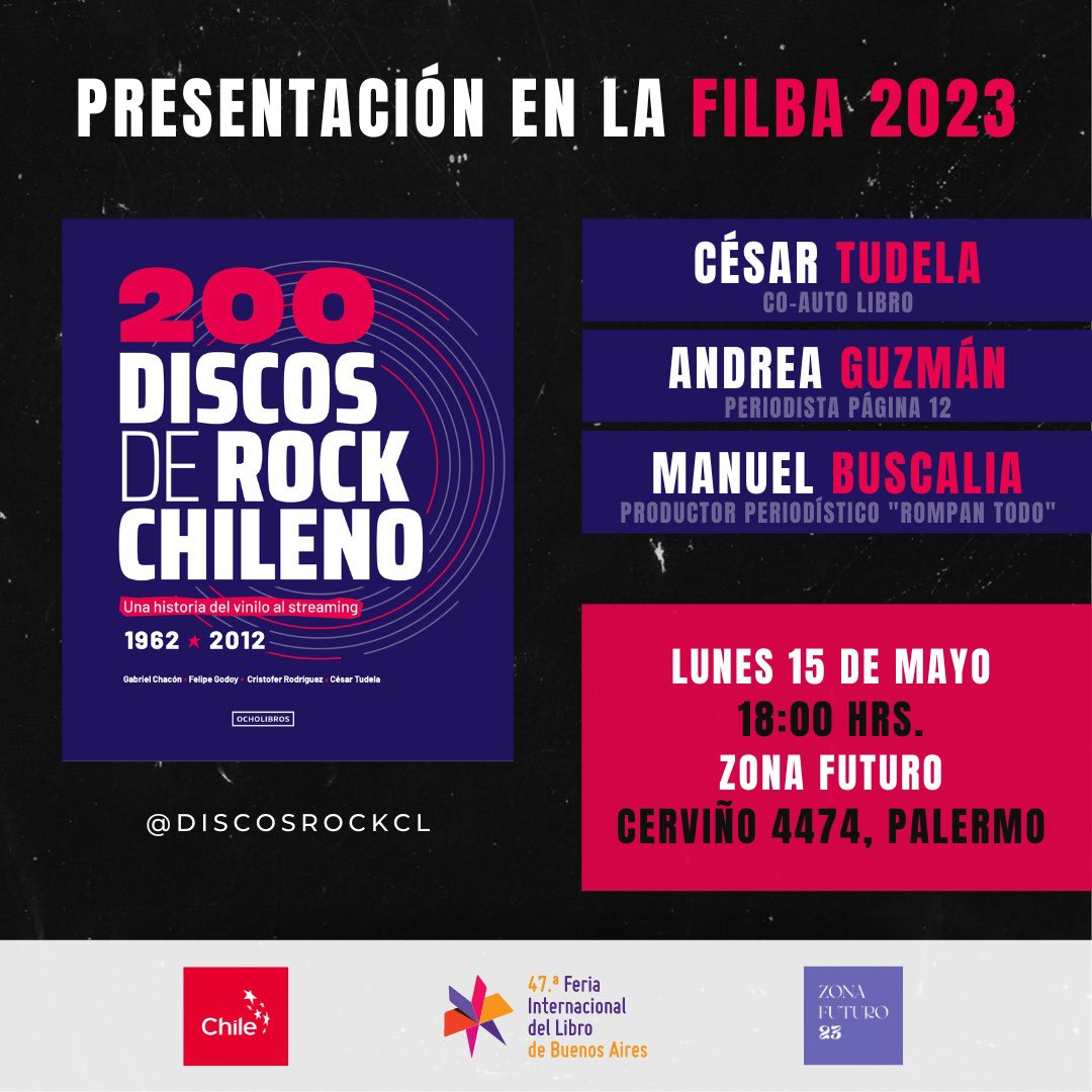 DiscosRockCL's tweet image. ¡Y nos vamos para Argentina! 🇦🇷 

Este lunes 15 @cesartudela estará en el cierre de @ferialibro conversando con Andrea Guzmán de @pagina12 y @ManuelBuscalia, productor periodístico de #RompanTodo 

📆 Lunes 15 de mayo, 18 h
📍@zona_futuro, Cerviño 4474, Palermo 
#FILBA #FILBA23
