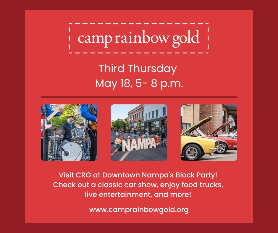 It’s a block party in Downtown Nampa! Connect with Camp Rainbow Gold on Thursday, May 18, 5-8 p.m. and check out a classic car show, beer garden, ax-throwing, live entertainment and more!

#camprainbowgold #crg #keepshining #forthekids #camp #giveback #oncology #downtownnampa