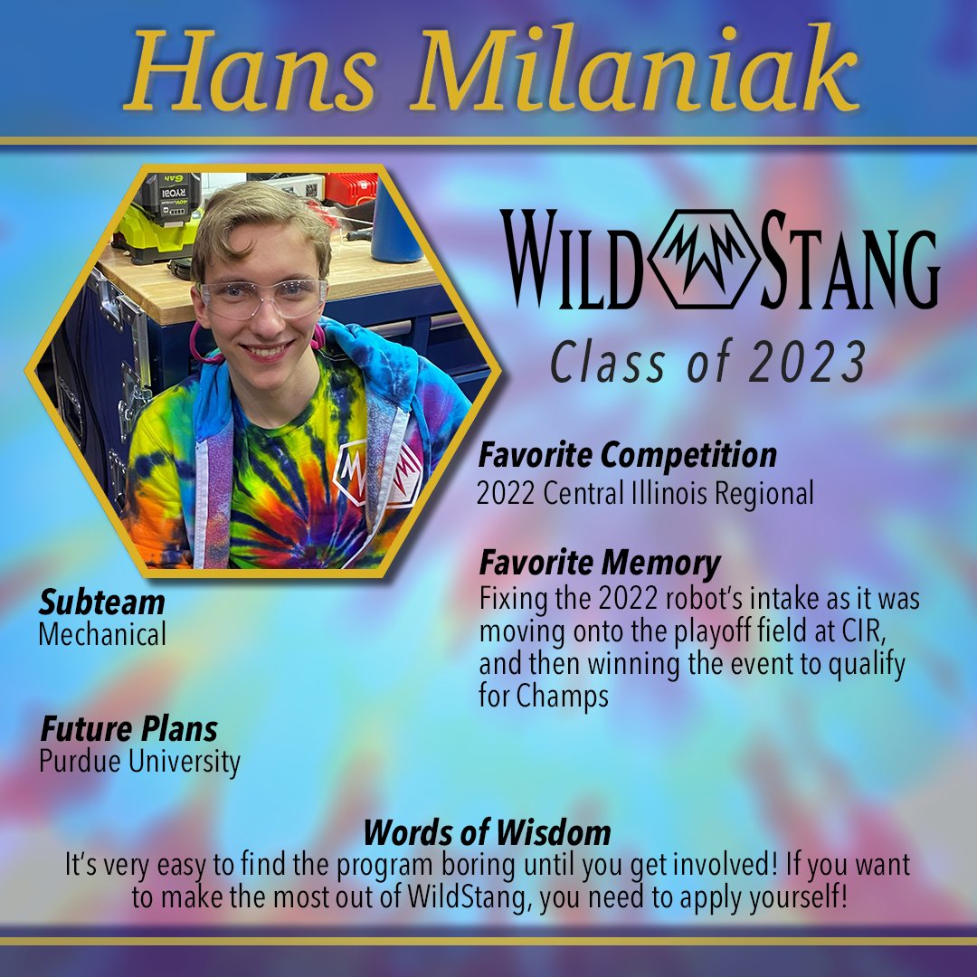 Today we highlight Hans Milaniak, whose contributions on the Mechanical team were greatly appreciated. Best of luck in your new adventure! Thank you for everything you have done for our team! #wsrp #wildstang #frc111 #omgrobots #morethanrobots #classof2023 @district214