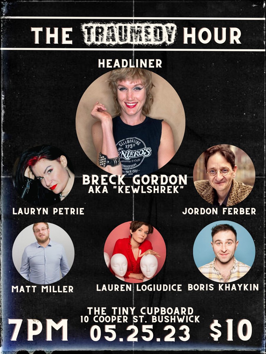The Traumedy Hour NYC (@traumedyhournyc) on Twitter photo Coming 5/25 @ 7PM at @thetinycupboard
Headliner: <a href="/kewlshrek/">kewlshrek</a>
Featuring: <a href="/TheLaurynPetrie/">Lauryn Petrie</a>
With: <a href="/theBorisK/">Boris Khaykin</a> - <a href="/laurenlogi/">Lauren LoGiudice</a> - Jordon Ferber & Matt Miller!
$5 Tickets: thetraumedyhourmay.eventbrite.com Coming 5/25 @ 7PM at @thetinycupboard
Headliner: <a href="/kewlshrek/">kewlshrek</a>
Featuring: <a href="/TheLaurynPetrie/">Lauryn Petrie</a>
With: <a href="/theBorisK/">Boris Khaykin</a> - <a href="/laurenlogi/">Lauren LoGiudice</a> - Jordon Ferber & Matt Miller!
$5 Tickets: thetraumedyhourmay.eventbrite.com