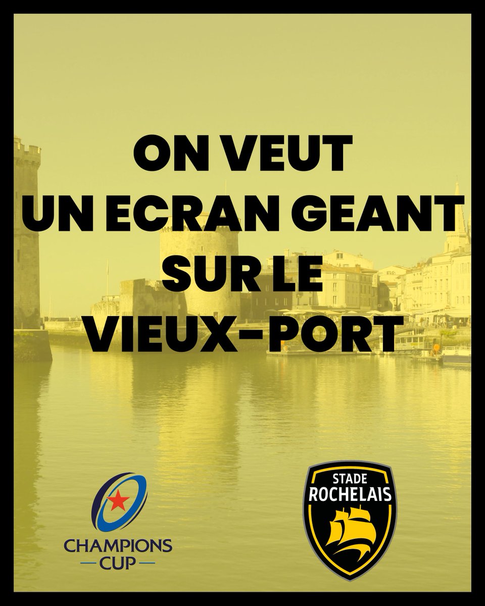 Les supporters du @staderochelais sont unanime, on veut un écran géant sur le Vieux-Port de #LaRochelle pour la finale de la @ChampionsCup_FR #ChampionsCup #HeinekenChampionsCup  #FierSR (cc @ClubBagnards @AggloLR )