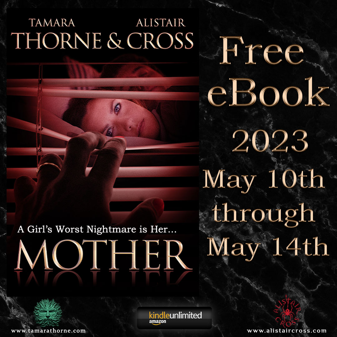 In honor of Mother's Day, our thriller MOTHER, will be free in ebook May 10th - May 14th: tinyurl.com/m2unc2b3

#booktwt #freeKindle #freekindlebooks #bookstagram #booktok #thriller #thrillerbooks